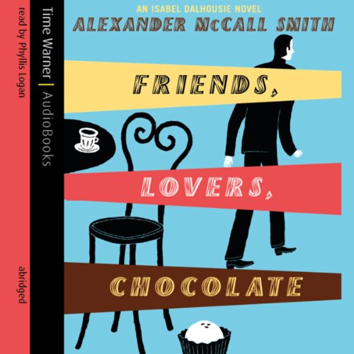 Friends, Lovers, Chocolate