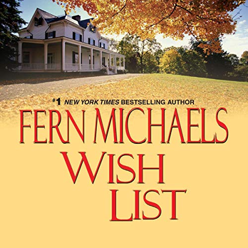 Wish List (Audible Audio Edition) Fern Michaels, Renée
