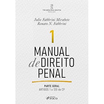 Capa do livro Manual de Direito Penal - Parte Geral - Arts. 1º a 120 do CP - 36ª Ed - 2024 - Volume 1
