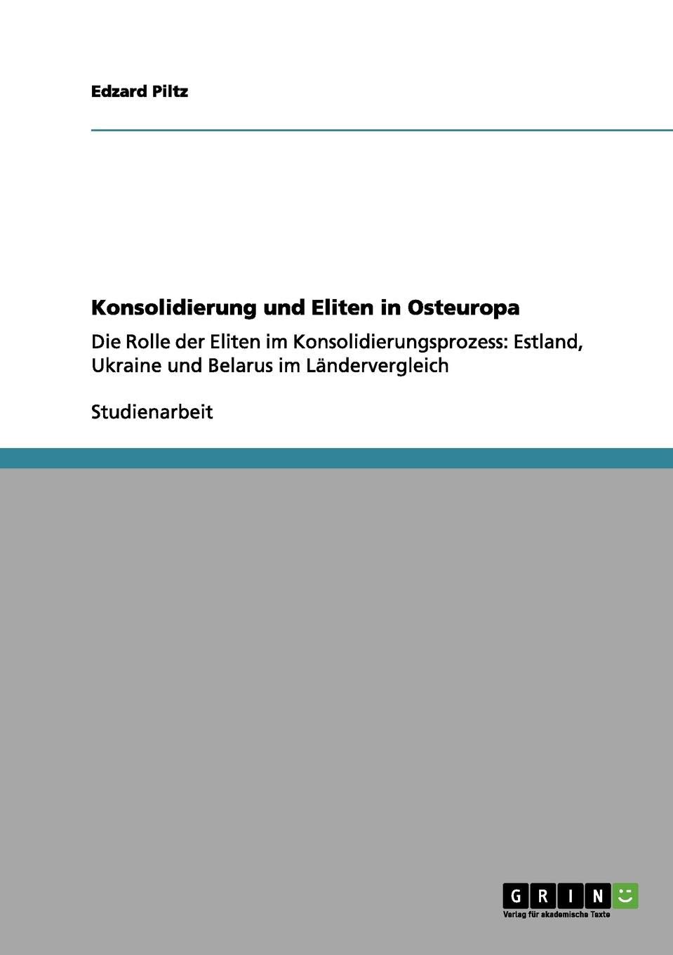 Konsolidierung und Eliten in Osteuropa