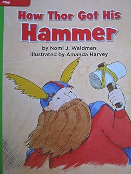 Paperback Leveled Reader Library Level 5, How Thor Got His Hammer Book