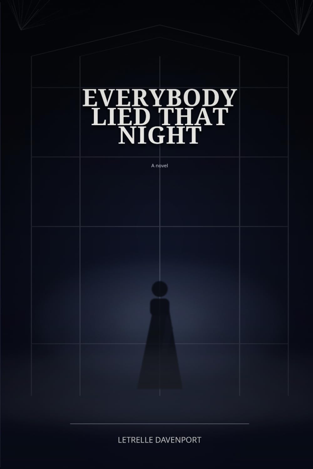 Everyone Lied That Night