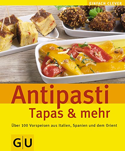 Antipasti, Tapas & mehr Antipasti, Tapas & mehr