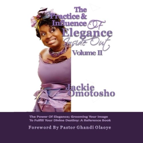 The Practice and Influence of Elegance Inside Out Volume 2 Colored Edition