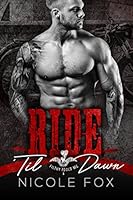 Ride ‘Til Dawn 1980923728 Book Cover
