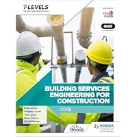 Building Services Engineering for Construction T Level