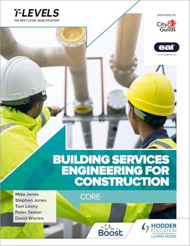 Building Services Engineering for Construction T Level: Core view 2