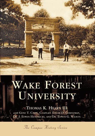 Wake Forest University (NC) (College History Series)