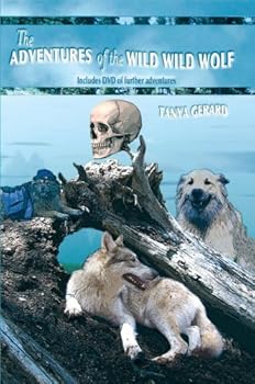Adventures of the Wild Wild Wolf : Book and DVD Co