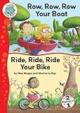 Row, Row, Row Your Boat; Ride Your Bike (Tadpoles: Nursery Rhymes)