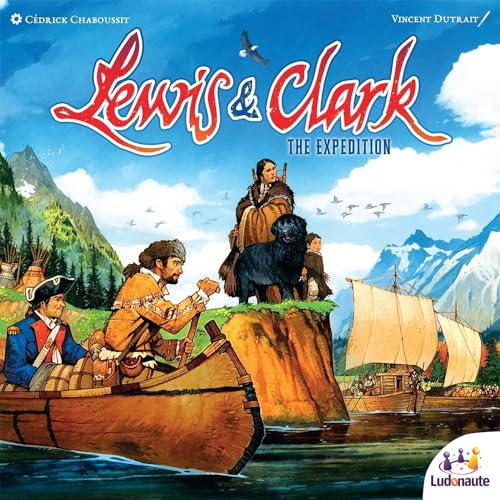 Lewis & Clark: Die Expedition