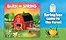 Barn in Spring: Out to Explore on the Farm - A Beautiful Story of Togetherness, Adventure and Love (Barn In Seasonal Series)