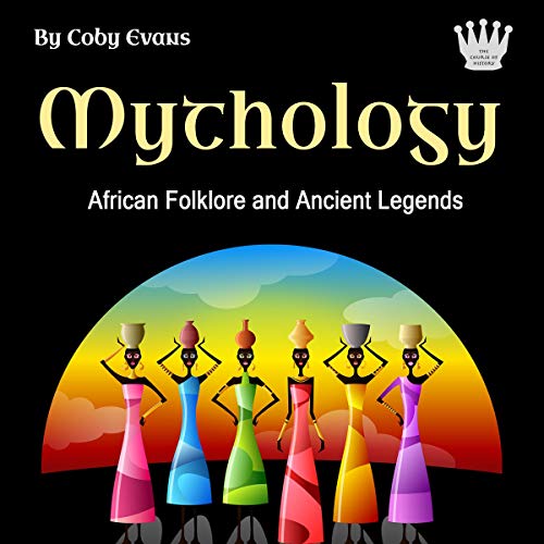 Amazon.com: Mythology: African Folklore and Ancient Legends (Audible