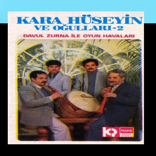 Kara Hüseyin Ve Ogullari Davul Zurna Ile Oyun Havalari 2