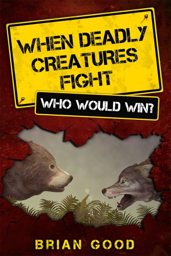 When Deadly Creatures Fight (Who Would Win? Book 1)