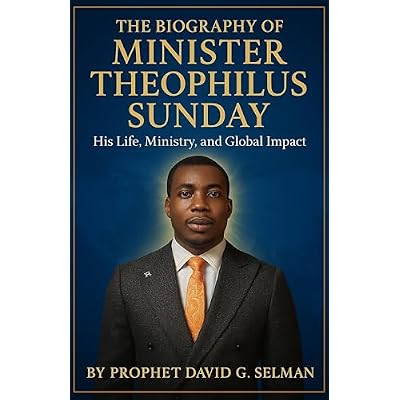 The Biography of Minister Theophilus Sunday
