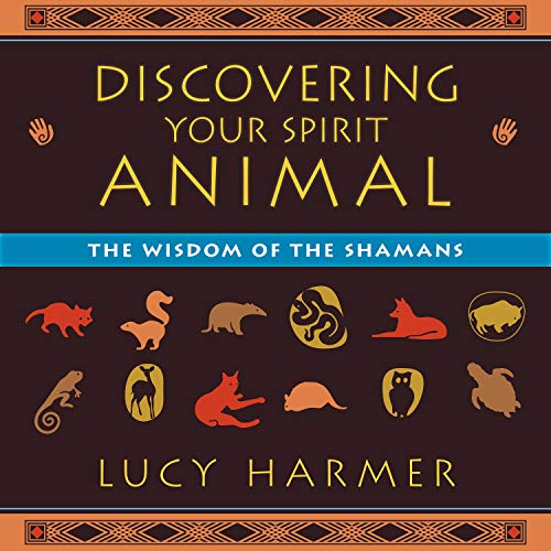 Discovering Your Spirit Animal by Lucy Harmer, Pip Waller - foreword episode artwork