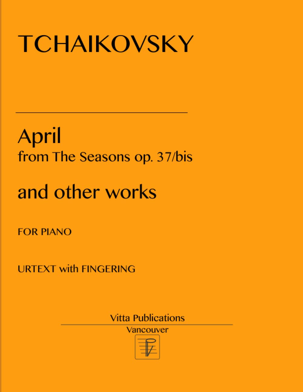 Tchaikovsky April: from The Seasons op. 37-bis. Urtext with Fingerings