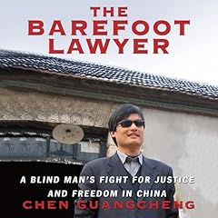 The Barefoot Lawyer Audiolibro Por Chen Guangcheng arte de portada