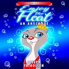 『Enjoy the Float: An Anecdote: Volume 2: Boughta's Adventures』のカバーアート