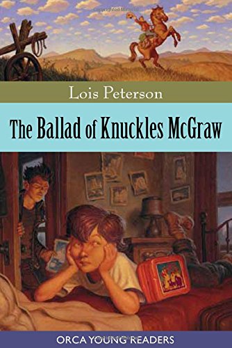 Buy The Ballad of Knuckles McGraw (Orca Young Readers) — BookShops.in