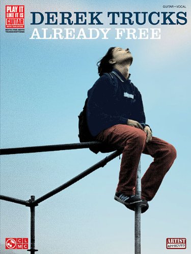 Derek Trucks: Already Free