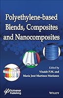 Polyethylene-Based Blends, Composites and Nanocomposities 1118831284 Book Cover