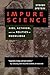 Impure Science: AIDS, Activism, and the Politics of Knowledge (Volume 7) (Medicine and Society)
