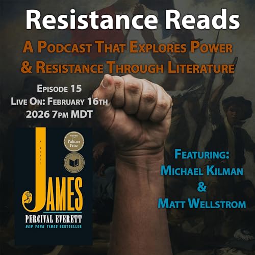 Resistance Reads Podcast: Episode 15: James by Percival Everett