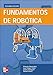 Fundamentos de rob}tica, 2? Ed. (Spanish Edition)