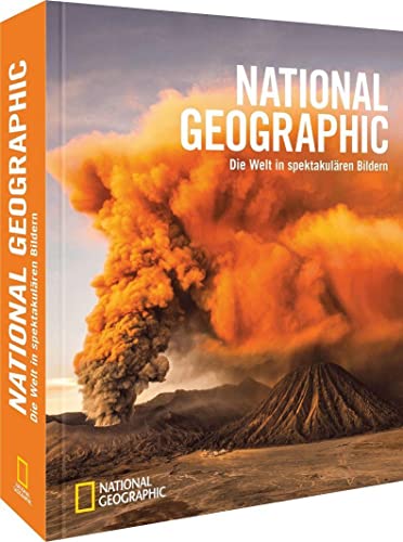 National Geographic - Die Welt in spektakulären Bildern