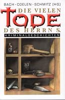 Die vielen Tode des Herrn S. 3897052423 Book Cover