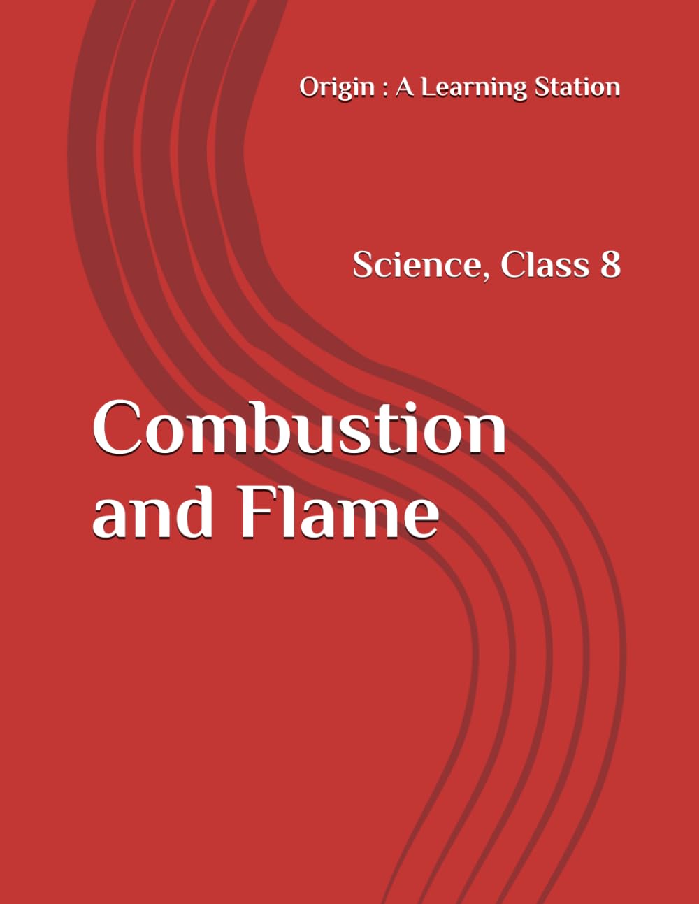 Combustion and Flame, Notes Class 8 Science NCERT CBSE