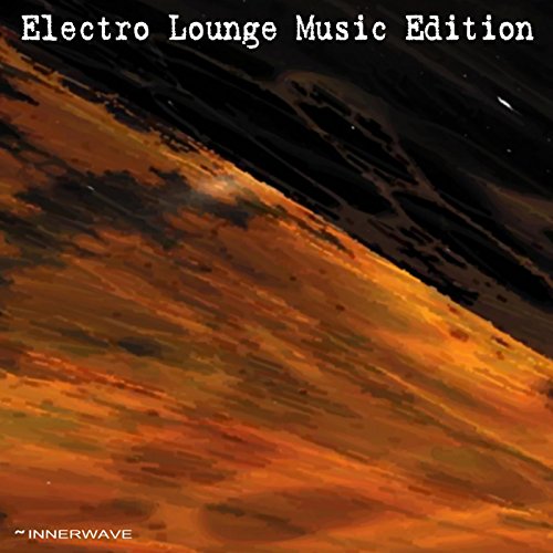 Play Electro Lounge Music Edition by VARIOUS ARTISTS on Amazon Music
