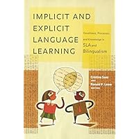 Implicit and Explicit Language Learning
