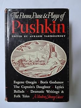 Hardcover The Poems, Prose and Plays of Pushkin Book