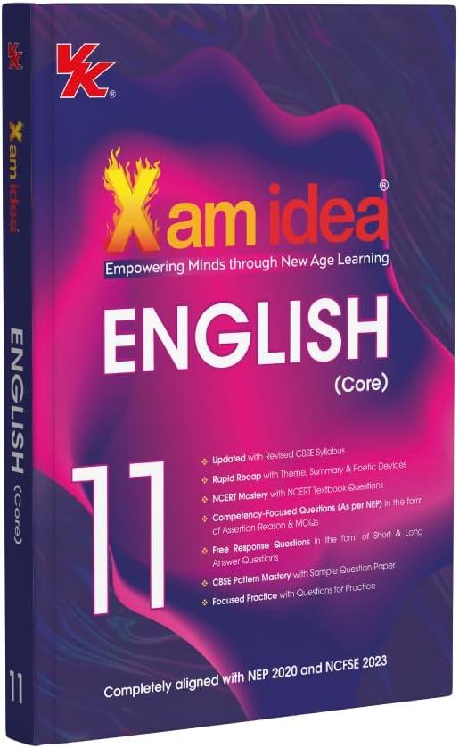 Xam idea Class 11 English Core (2025โ26) | Latest CBSE Syllabus| NEP 2020 & NCFSE 2023 Aligned | With Competency-Focused & Free Response Qs | Self-Assessment Tests