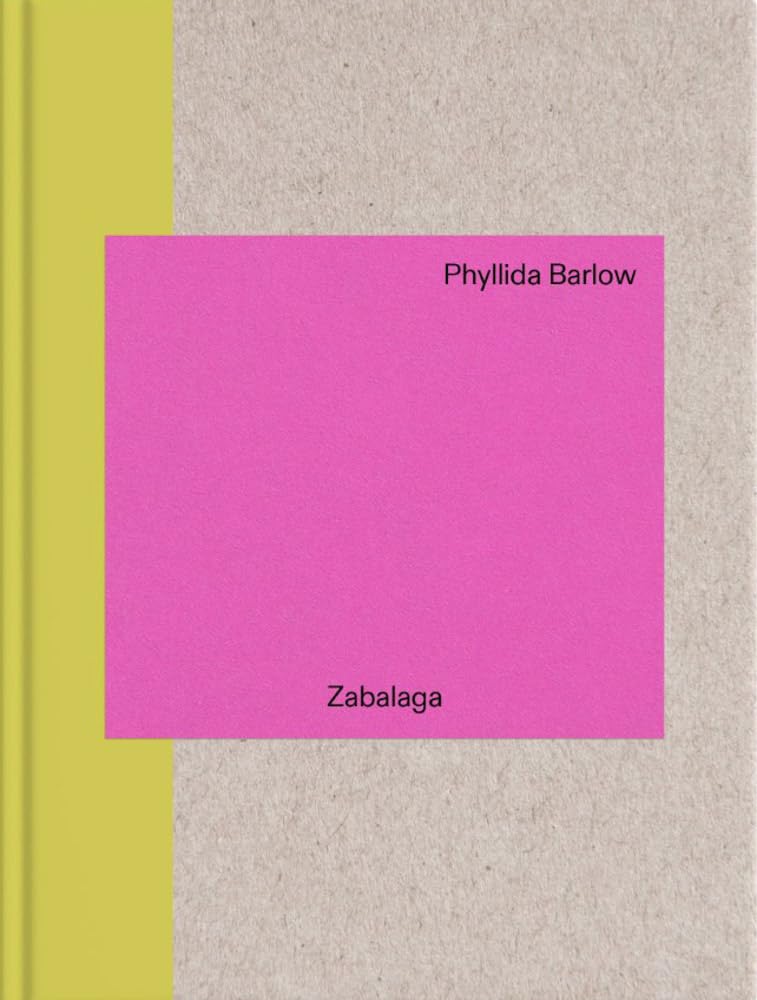 Phyllida Barlow: In Zabalaga by Phillyda Barlow HARDBACK 9788418934926