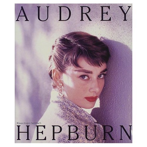 【絶版本】アルバム　オードリーペップバーン　その洗練と潔い生き方 アルバムオードリー・ヘップバーン: その洗練と潔い生き方