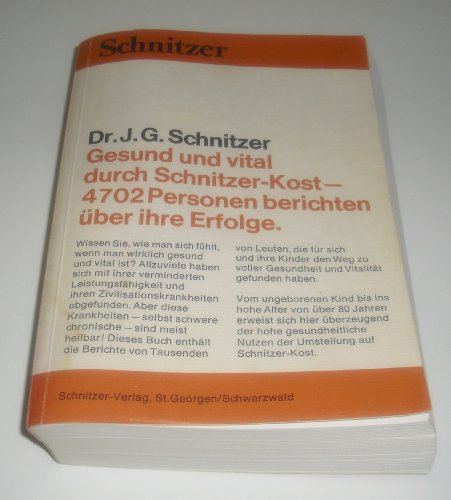  Gesund und vital durch Schnitzer-Kost