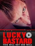 Lucky Bastard