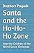 Santa and the Ho-Ho-Ho Zone: How the Children of the World Saved Christmas