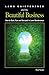 Lawn Maintenance and the Beautiful Business: How to Start, Run and Succeed in Lawn Maintenance
