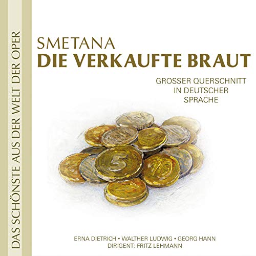 Smetana: Die Verkaufte Braut (Deutsch)