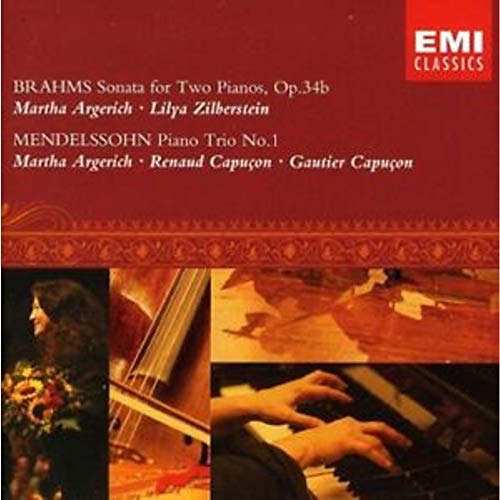 Brahms: Sonata for Two Pianos, Op. 34b / Mendelssohn: Piano Trio No. 1, Op. 49