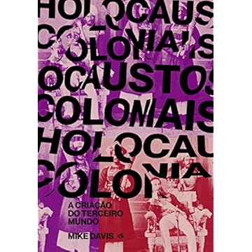Capa do livro Holocaustos Coloniais: A criação do terceiro mundo
