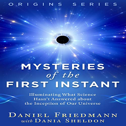 Mysteries of the First Instant by Daniel Friedmann, Dania Sheldon episode artwork