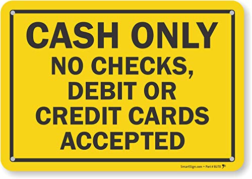 SmartSign-S2-0076-PL-10 Cash Only - No Debit or Credit Cards Accepted