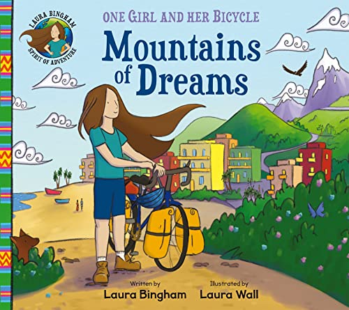 Mountains of Dreams, - One Girl and Her Bicycle series