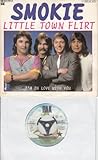  SMOKIE / LITTLE TOWN FLIRT / I´M IN LOVE WITH YOU / 1981 / Bildhülle / RAK # 1C008-64637 / Europäische Pressung / 7\
